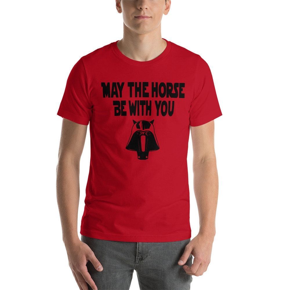 May the horse be with you star wars darth vader Short-Sleeve